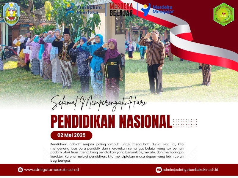 SD Negeri 3 Tambak Ukir Peringati Hari Pendidikan Nasional Tahun 2025 dengan Semangat Belajar dan Berkarya