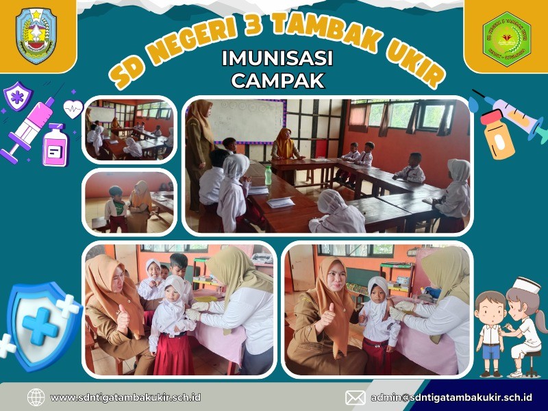 SD Negeri 3 Tambak Ukir Gelar Imunisasi Campak bagi Peserta Didik