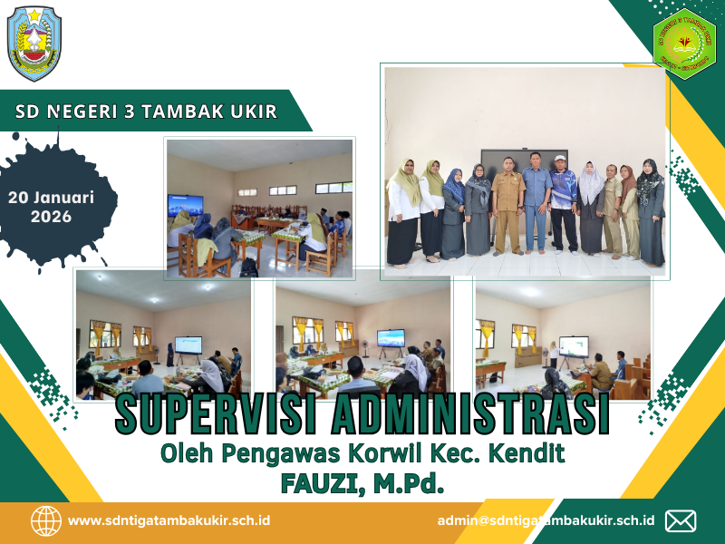 Supervisi Administrasi Semester II di SD Negeri 3 Tambak Ukir Berjalan Lancar