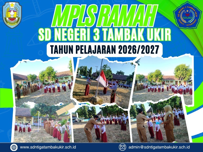 MPLS Ramah SD Negeri 3 Tambak Ukir Tahun Pelajaran 2026/2027 Berlangsung Meriah dan Penuh Makna